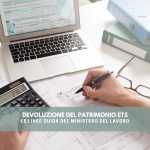devoluzione patrimonio ETS devoluzione patrimonio ETS